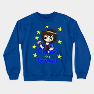 Chaud the gamer shirt Crewneck Sweatshirt